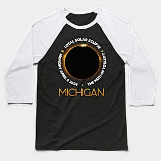 MICHIGAN Total Solar Eclipse 2024 American Totality April 8 Baseball T-Shirt